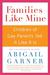 Families Like Mine: Childre...