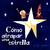 Como Atrapar Una Estrella (Hardcover)