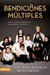 Bendiciones Multiples: Como Sobrevivir Exitosamente Con Gemelos y Sextillizos (Paperback)