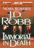 Immortal in Death (In Death, #3)
