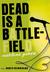 Dead Is a Battlefield (Hardcover)