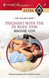 Pregnant With The De Rossi Heir (Presents Extra)