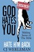 God Hates You, Hate Him Back by C.J. Werleman