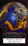 The Dedalus Book of Russian Decadence: Perversity, Despair and Collapse The Dedalus Book of Russian Decadence: Perversity, Despair and Collapse