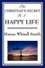 The Christian's Secret to a Happy Life (Paperback)