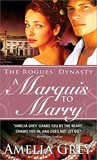 A Marquis to Marry (The Rogues' Dynasty #2) A Marquis to Marry (The Rogues' Dynasty #2)