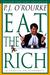 Eat the Rich: A Treatise on...
