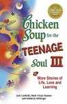 Chicken Soup for the Teenage Soul III by Jack Canfield