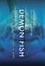 Demon Fish: Travels Through the Hidden World of Sharks (Audio)