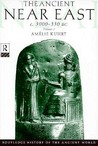 The Ancient Near East: C.3000 330 BC (2 Volumes)