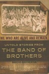 We Who Are Alive and Remain by Marcus Brotherton