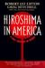 Hiroshima in America by Robert Jay Lifton Hiroshima in America by Robert Jay Lifton