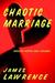 Chaotic Marriage: Broken Ho...