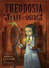 Theodosia and the Staff of Osiris (Theodosia Throckmorton, #2) Theodosia and the Staff of Osiris (Theodosia Throckmorton, #2)