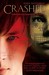 Crashed (Cold Awakening, #2)
