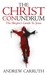 The Christ Conundrum: The S...