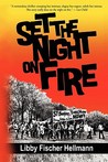 Set the Night on Fire Set the Night on Fire