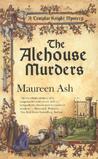 The Alehouse Murders (Templar Knight Mystery, #1)