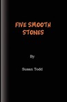 Five Smooth Stones Five Smooth Stones
