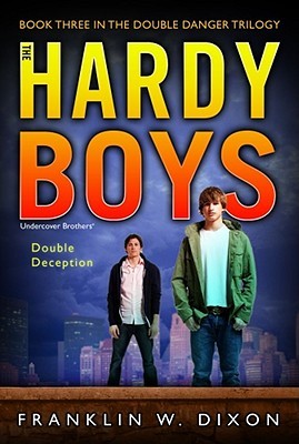 Double Deception (Hardy Boys: Undercover Brothers, #28; Double Danger Trilogy, #3)