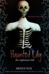 Haunted Lily by Sidney Fox