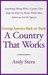 A Country That Works: Getting America Back on Track
