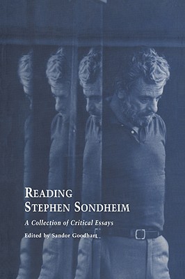 Reading Stephen Sondheim by S. Goodhart