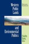 Western Public Lands and Environmental Politics Western Public Lands and Environmental Politics