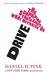 Drive: The Surprising Truth About What Motivates Us (Paperback)