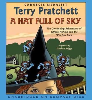 A Hat Full of Sky by Terry Pratchett A Hat Full of Sky by Terry Pratchett