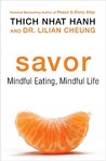 Savor by Thich Nhat Hanh