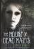 The House of Dead Maids (Hardcover)