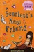 Scarlett's New Friend
