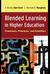 Blended Learning in Higher Education: Framework, Principles, and Guidelines