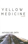 Yellow Medicine (Billy Lafitte, #1) Yellow Medicine