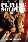Playing Soldier Playing Soldier
