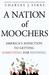A Nation of Moochers by Charles J. Sykes