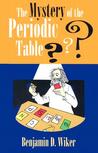 The Mystery of the Periodic Table