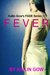 Fever (Fade, #4)