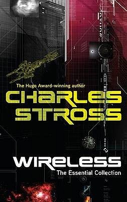 Wireless by Charles Stross Wireless by Charles Stross