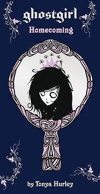 Ghostgirl by Tonya Hurley Ghostgirl by Tonya Hurley
