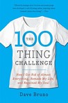 The 100 Thing Challenge by Dave Bruno