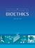 Encyclopedia of Bioethics