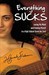 Everything Sucks: Losing My...