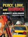Peace Love and Murder