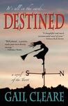 Destined, a novel of the Tarot by Gail Cleare Destined, a novel of the Tarot by Gail Cleare