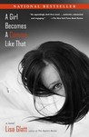 A Girl Becomes a Comma Like That by Lisa Glatt A Girl Becomes a Comma Like That by Lisa Glatt