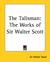The Talisman: The Works of Sir Walter Scott (Paperback)