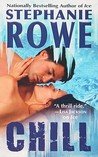 Chill by Stephanie Rowe