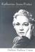 Katherine Anne Porter: The Life of an Artist